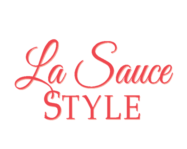 La Sauce Style